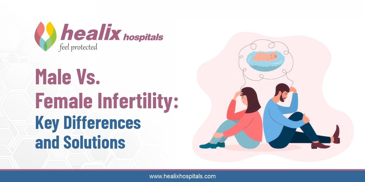 Male vs. Female Infertility: Key Differences and Solutions